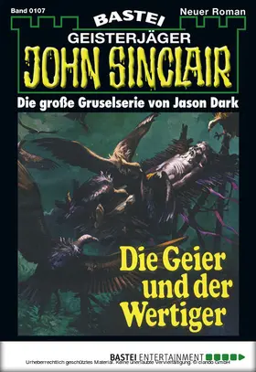 Dark |  John Sinclair - Folge 0107 | eBook | Sack Fachmedien