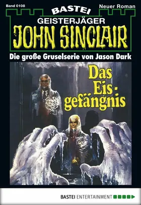 Dark |  John Sinclair - Folge 0108 | eBook | Sack Fachmedien