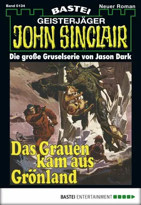 Dark |  John Sinclair - Folge 0134 | eBook | Sack Fachmedien