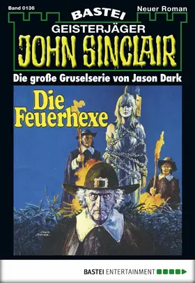 Dark |  John Sinclair - Folge 0136 | eBook | Sack Fachmedien