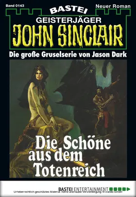 Dark |  John Sinclair - Folge 0143 | eBook | Sack Fachmedien