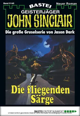 Dark |  John Sinclair - Folge 0145 | eBook | Sack Fachmedien