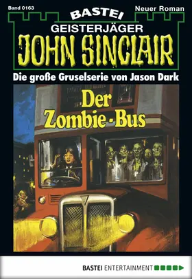 Dark |  John Sinclair - Folge 0163 | eBook | Sack Fachmedien