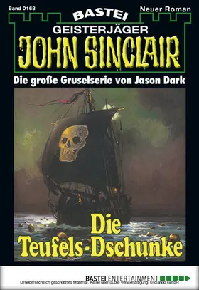 Dark |  John Sinclair - Folge 0168 | eBook | Sack Fachmedien