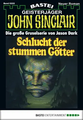 Dark |  John Sinclair - Folge 0222 | eBook | Sack Fachmedien