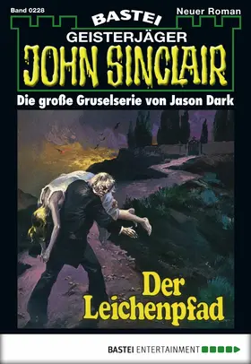 Dark |  John Sinclair - Folge 0228 | eBook | Sack Fachmedien