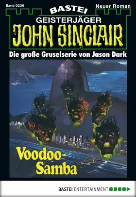 Dark |  John Sinclair - Folge 0236 | eBook | Sack Fachmedien