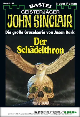 Dark |  John Sinclair - Folge 0247 | eBook | Sack Fachmedien