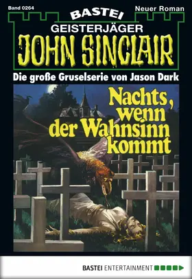 Dark |  John Sinclair - Folge 0264 | eBook | Sack Fachmedien