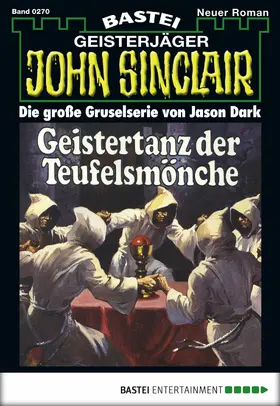 Dark |  John Sinclair - Folge 0270 | eBook | Sack Fachmedien