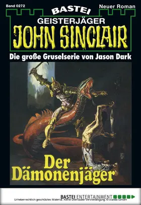 Dark |  John Sinclair - Folge 0272 | eBook | Sack Fachmedien