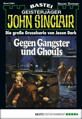 Dark |  John Sinclair - Folge 0284 | eBook | Sack Fachmedien