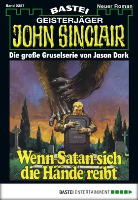 Dark |  John Sinclair - Folge 0287 | eBook | Sack Fachmedien