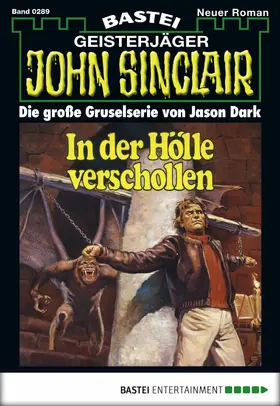 Dark |  John Sinclair - Folge 0289 | eBook | Sack Fachmedien