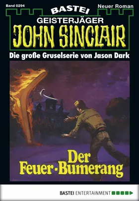 Dark |  John Sinclair - Folge 0294 | eBook | Sack Fachmedien