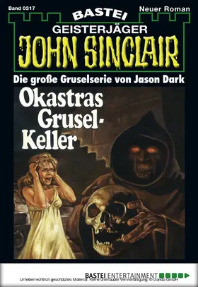 Dark |  John Sinclair - Folge 0317 | eBook | Sack Fachmedien