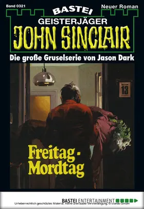 Dark |  John Sinclair - Folge 0321 | eBook | Sack Fachmedien