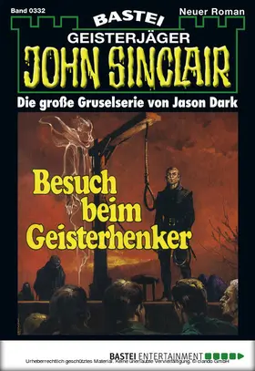 Dark |  John Sinclair - Folge 0332 | eBook | Sack Fachmedien