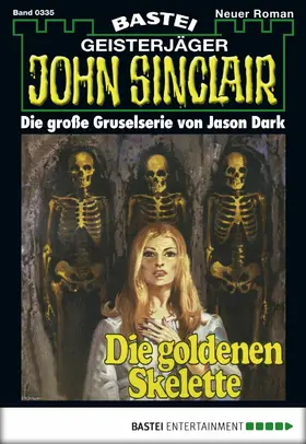 Dark |  John Sinclair - Folge 0335 | eBook | Sack Fachmedien