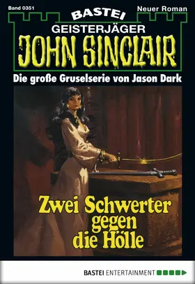 Dark |  John Sinclair - Folge 0351 | eBook | Sack Fachmedien