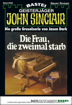 Dark |  John Sinclair - Folge 0356 | eBook | Sack Fachmedien