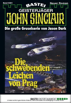 Dark |  John Sinclair - Folge 0381 | eBook | Sack Fachmedien