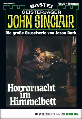 Dark |  John Sinclair - Folge 0385 | eBook | Sack Fachmedien