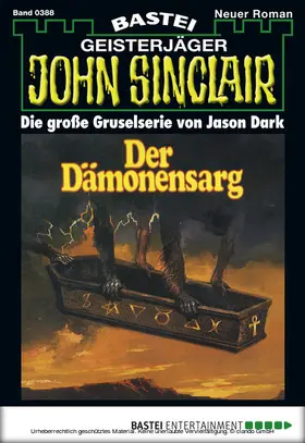 Dark |  John Sinclair - Folge 0388 | eBook | Sack Fachmedien