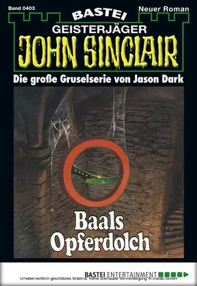 Dark |  John Sinclair - Folge 0403 | eBook | Sack Fachmedien