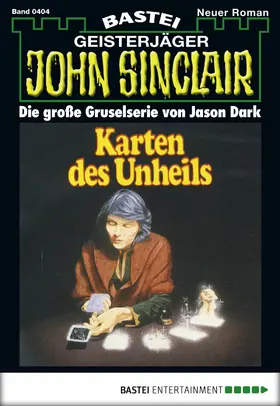 Dark |  John Sinclair - Folge 0404 | eBook | Sack Fachmedien