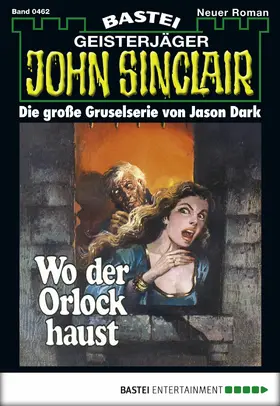 Dark |  John Sinclair - Folge 0462 | eBook | Sack Fachmedien