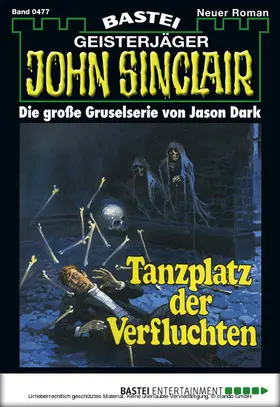 Dark |  John Sinclair - Folge 0477 | eBook | Sack Fachmedien