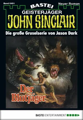 Dark |  John Sinclair - Folge 0491 | eBook | Sack Fachmedien