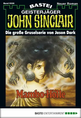 Dark |  John Sinclair - Folge 0536 | eBook | Sack Fachmedien