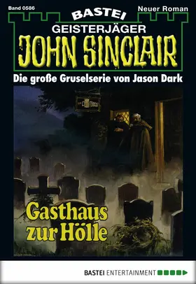 Dark |  John Sinclair - Folge 0586 | eBook | Sack Fachmedien