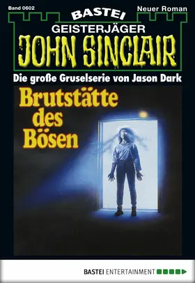 Dark |  John Sinclair - Folge 0602 | eBook | Sack Fachmedien