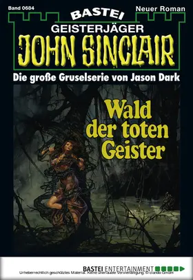 Dark |  John Sinclair - Folge 0684 | eBook | Sack Fachmedien