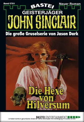 Dark |  John Sinclair - Folge 0781 | eBook | Sack Fachmedien