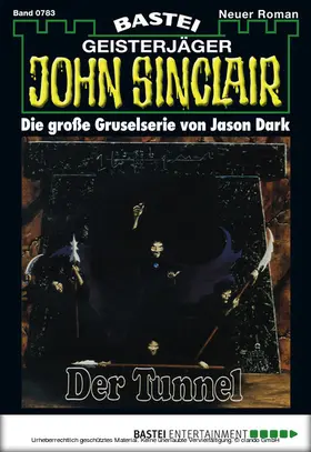 Dark |  John Sinclair - Folge 0783 | eBook | Sack Fachmedien