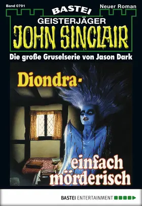 Dark |  John Sinclair - Folge 0791 | eBook | Sack Fachmedien