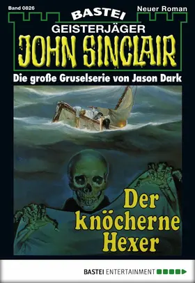 Dark |  John Sinclair - Folge 0826 | eBook | Sack Fachmedien