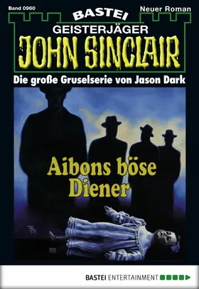 Dark |  John Sinclair - Folge 0960 | eBook | Sack Fachmedien