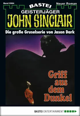 Dark |  John Sinclair - Folge 0984 | eBook | Sack Fachmedien