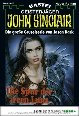 Dark |  John Sinclair - Folge 1018 | eBook | Sack Fachmedien