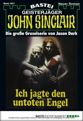 Dark |  John Sinclair - Folge 1021 | eBook | Sack Fachmedien