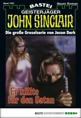 Dark |  John Sinclair - Folge 1067 | eBook | Sack Fachmedien