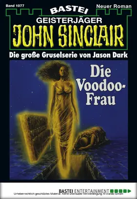 Dark |  John Sinclair - Folge 1077 | eBook | Sack Fachmedien