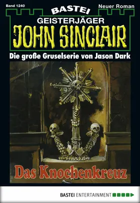 Dark |  John Sinclair - Folge 1240 | eBook | Sack Fachmedien