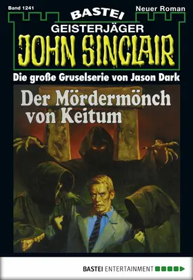 Dark |  John Sinclair - Folge 1241 | eBook | Sack Fachmedien