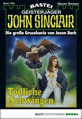 Dark |  John Sinclair - Folge 1308 | eBook | Sack Fachmedien